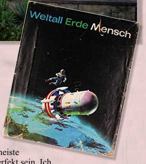 DAS Buch zur Jugendweihe: Weltall, Erde, Mensch